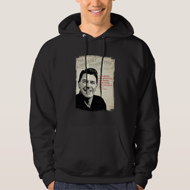 Ronald Reagan Quote Hoodie (Front)