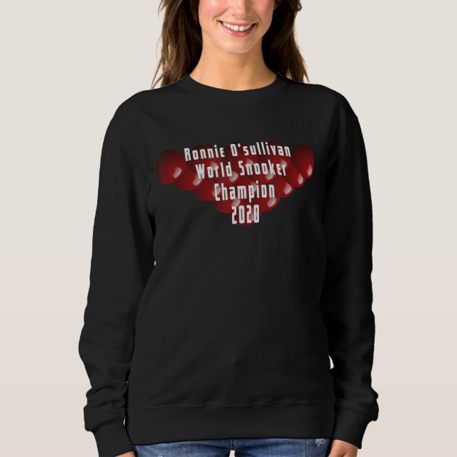 Ronnie Osullivan Rocket 2020 World Snooker Champio Sweatshirt (Front)