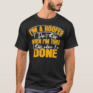 Roofer _4 T-Shirt