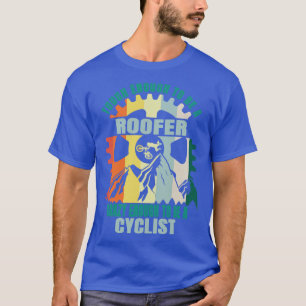 Roofer Biker Design T-Shirt
