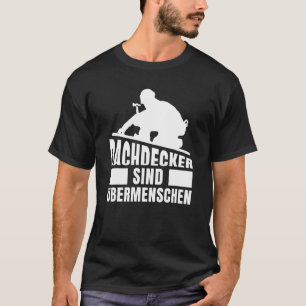 Roofer Carpenters Guild Sign Construction Worker R T-Shirt