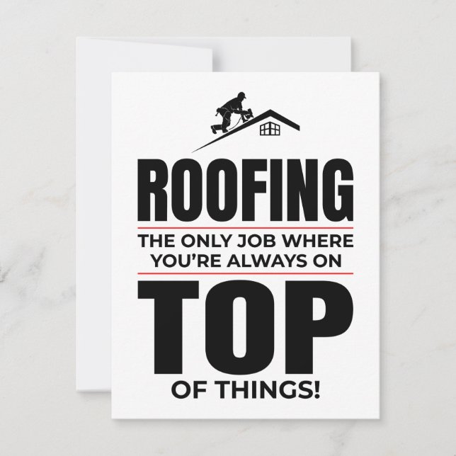 Roofer Humour - Always On Top Roofing Job Holiday Card (Front)