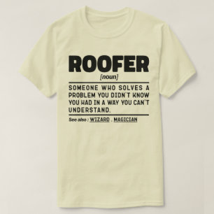 Roofer Noun Definition Roofing Contractor Cool Dad T-Shirt