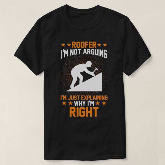 Roofer Roofing Gift  T-Shirt (Design Front)