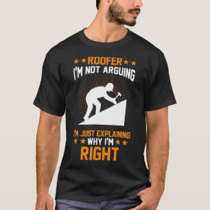 Roofer Roofing Gift T-Shirt
