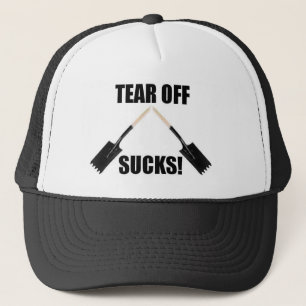 Roofers Hat Tear Off Sucks