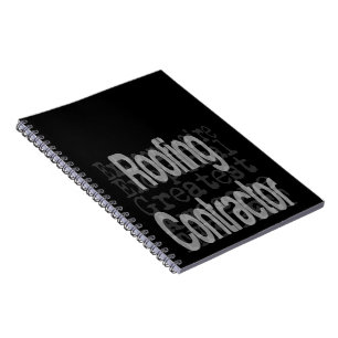 Roofing Contractor Extraordinaire Notebook