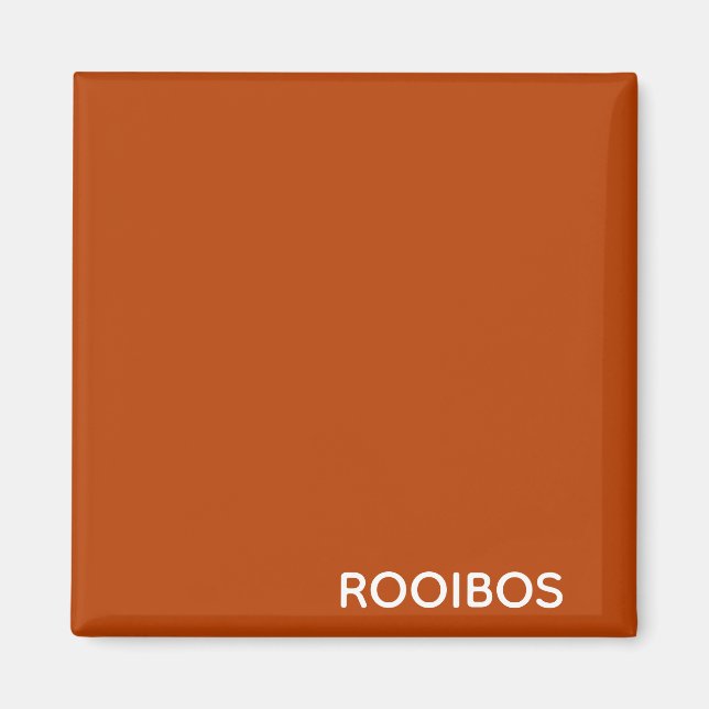 Rooibos red brown color name magnet (Front)