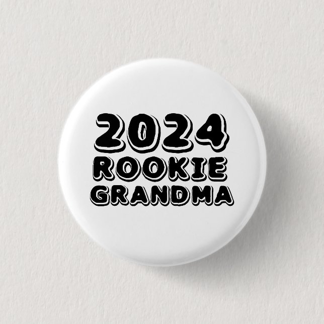 Rookie Grandma 2024 Button (Front)