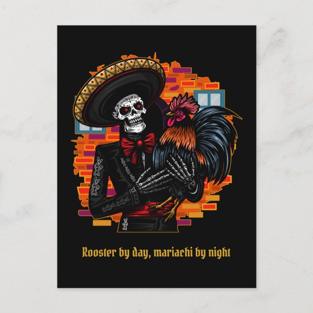 Rooster by Day, Mariachi by Night – Funny Skeleton Postcard (Front)