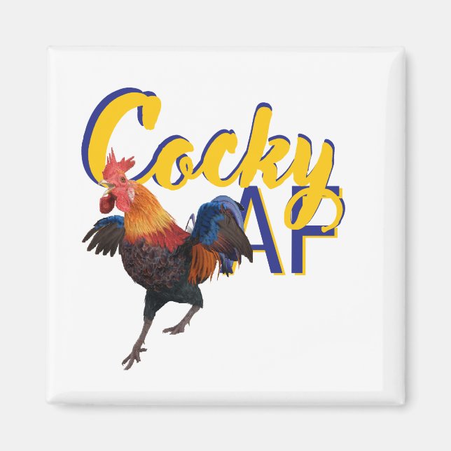 Rooster : Cocky AF humor Magnet (Front)