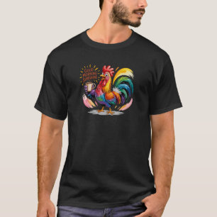 Rooster Country Decor Chicken Gallo Coffee Morning T-Shirt