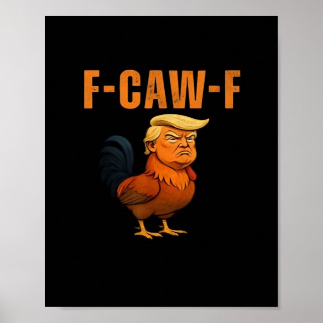 Rooster F-Caw-F Anti Classic Poster (Front)
