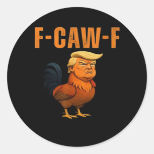 Rooster F-Caw-F Anti Classic Round Sticker