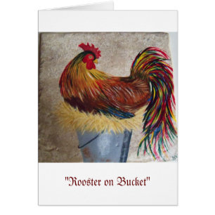 "Rooster on Bucket