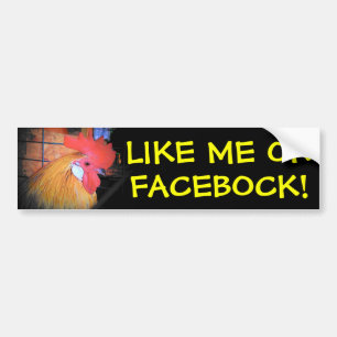 Rooster Says Like Me on Face Bock Bumper Sticker