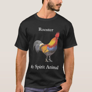 Rooster Spirit Animal T-Shirt