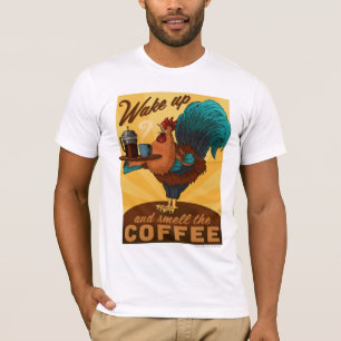 Rooster - Wake up and Smell the Coffee T-Shirt