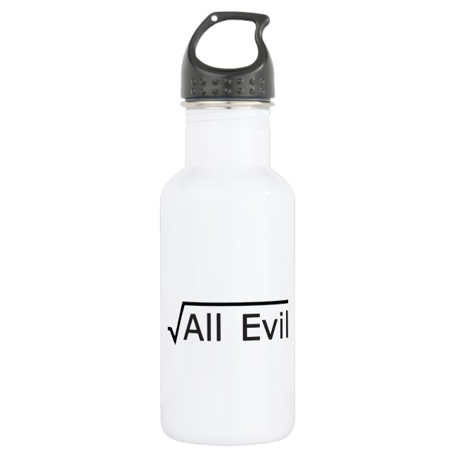 Root of All Evil - Math Humour / Math Geek 532 Ml Water Bottle (Front)