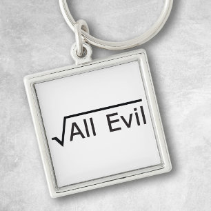 Root of All Evil - Math Humour / Math Geek Key Ring