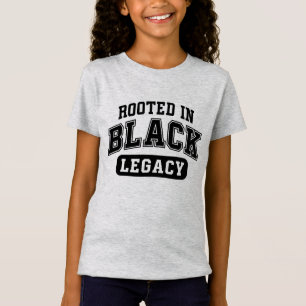 Rooted in Black Legacy – Black History Design T-Shirt