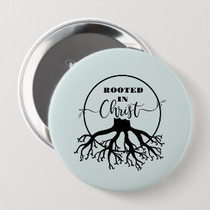 Rooted in Christ 10 Cm Round Badge