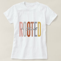 Rooted in Christ Inspirational T-shirt Design