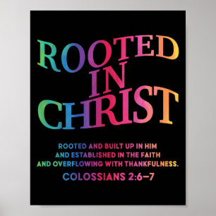 Rooted In Christ Is King Christian Jesus God Son S Poster