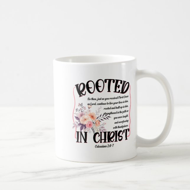 Rooted In Christ Preppy Floral Jesus Christian Fai Coffee Mug (Right)
