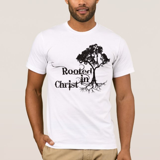 Rooted In Christ Tee (Front)
