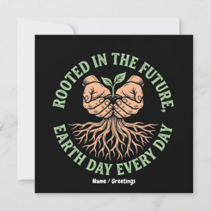Rooted in the Future Earth Day Every Day Sustain Invitation