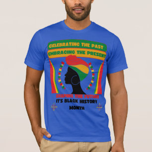 Rooted & Rising: Black History, Our Future T-Shirt