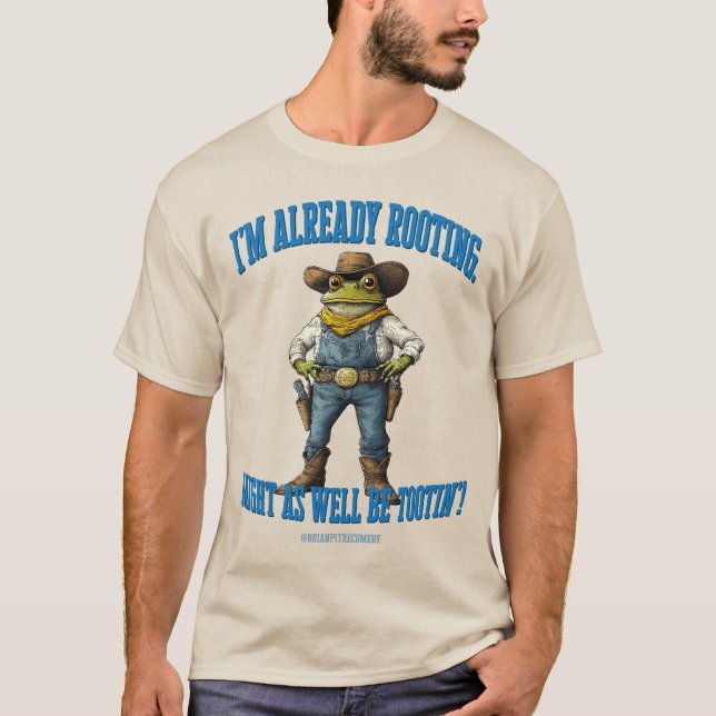 Rootin n Tootin T-Shirt (Front)
