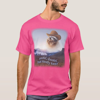 Rootin Shootin But Mostly Tootin Cowboy Racoon Wo T-Shirt
