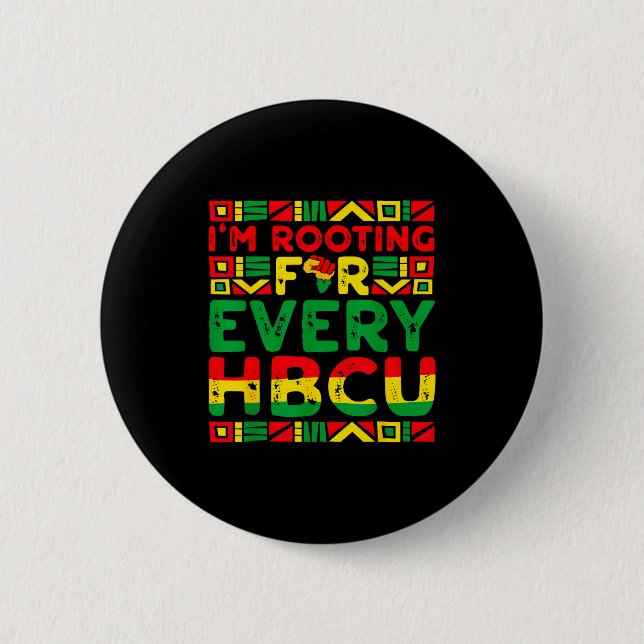 Rooting for every hbcu grad historically black 6 cm round badge (Front)
