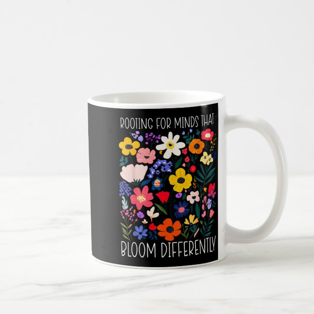 Rooting for minds that bloom differently autism coffee mug (Right)