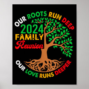 Roots Run Deep Love Runs Deeper Family Reunion Poster
