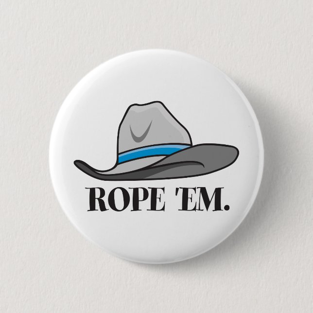 Rope 'em cowboy gear 6 cm round badge (Front)