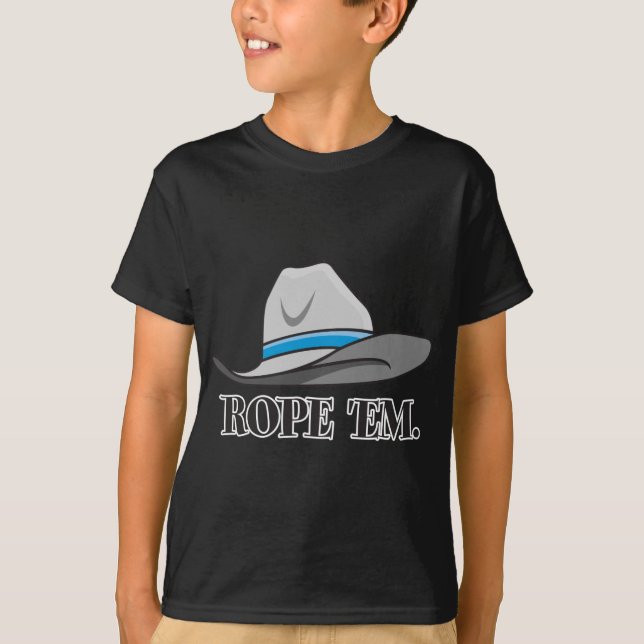 Rope 'em cowboy gear T-Shirt (Front)