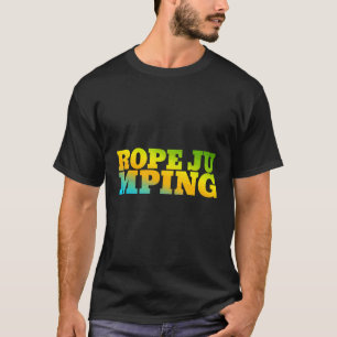 Rope Jumping Designed With Nature Colors T-Shirt