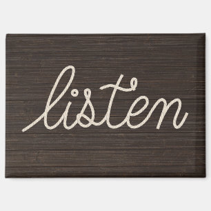Rope LISTEN Text On Dark Wood Magnet