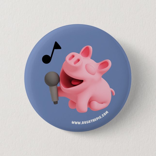 Rosa the Pig does Karaoke 6 Cm Round Badge (Front)