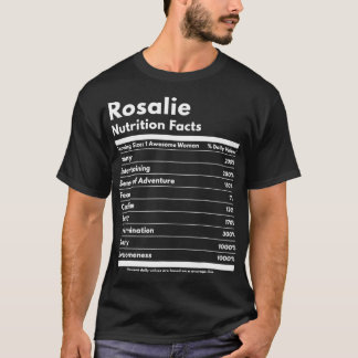Rosalie Nutrition Facts Gift Funny Personalised Na T-Shirt