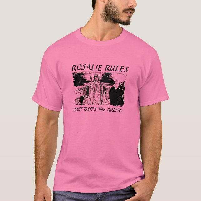 Rosalie Rules T-Shirt (Front)