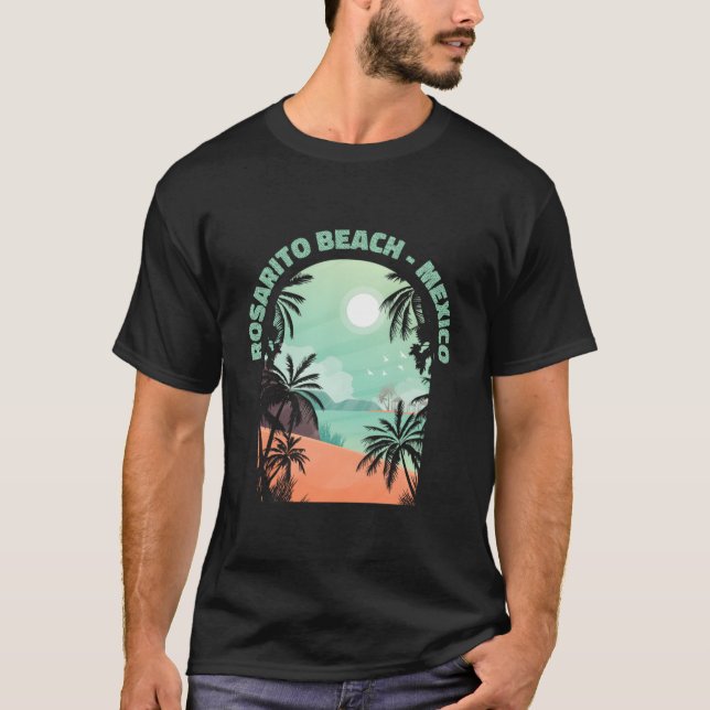 Rosarito Beach Souvenir - Mexico Reminder T-Shirt (Front)