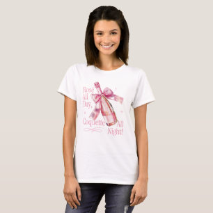 Rosé All Day Coquette Night Champagne T-Shirt