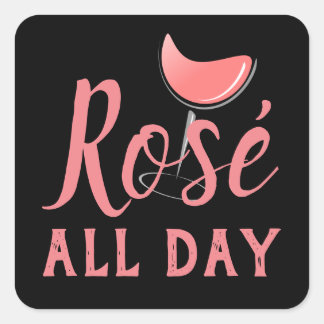 Rose All Day Pink Wine Party Celebration, ZFJ Square Sticker