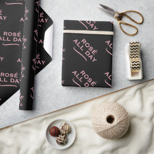 Rosé all day trendy black and pink Birthday party Wrapping Paper