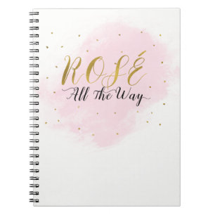 Rosé All the Way Bachelorette Party Pink & Gold Spiral Notebook