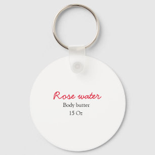 Rose body butter add your text name custom weight key ring